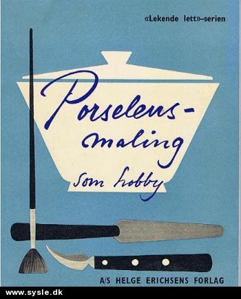 (BU)1956 Bog: Porcelænsmalingen som Hobby - 75s.