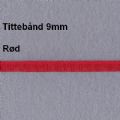 Klik her for at se flere billeder og f mere information om varen:  15 - Tittebånd 9mm RØD - pr.m. 