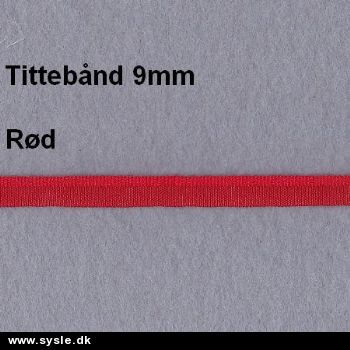 15 - Tittebånd 9mm RØD - pr.m. 